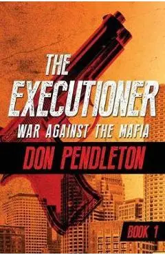 War Against the Mafia - Don Pendleton
