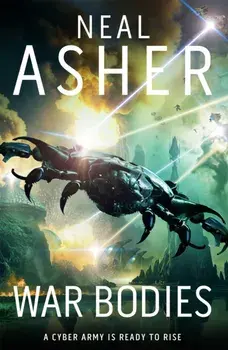 War Bodies, Paperback/Neal Asher