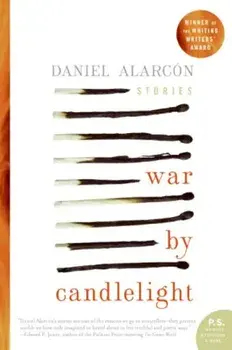 War by Candlelight: Stories, Paperback/Daniel Alarcon