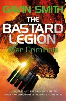War Criminals: Book 3, Paperback/Gavin G. Smith