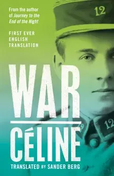 War, Hardback/Louis-Ferdinand Celine