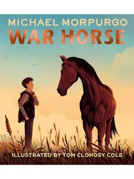 War Horse picture book. A Beloved Modern Classic Adapted for a New Generation of Readers, Paperback/Michael Morpurgo