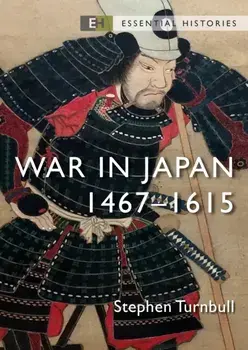 War in Japan. 1467-1615, Paperback/Stephen (Author) Turnbull