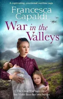 War in the Valleys, Paperback/Francesca Capaldi