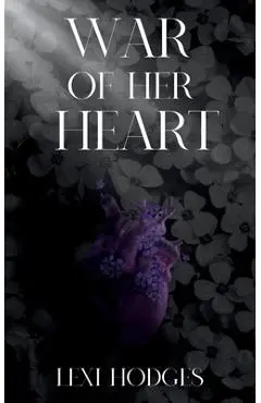 War of Her Heart - Lexi Hodges