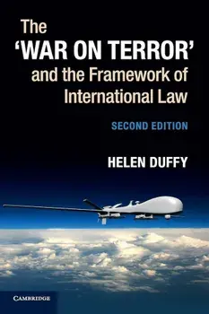 'War on Terror' and the Framework of International Law, Paperback/Helen Duffy