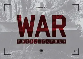 War Photographer 1.2, Paperback/Tom Cockle