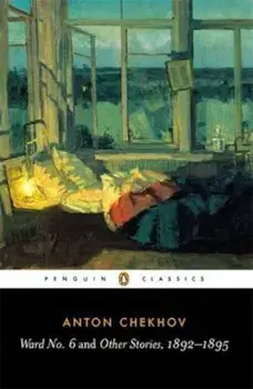Ward No. 6 and Other Stories, 1892-1895, Paperback/Anton Chekhov