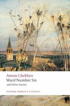 Ward Number Six and Other Stories, Paperback/Anton Pavlovich Chekhov