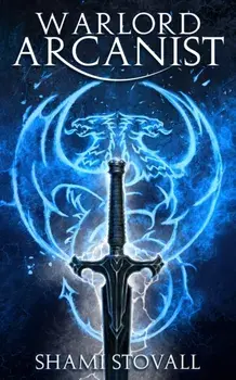 Warlord Arcanist, Paperback/Shami Stovall