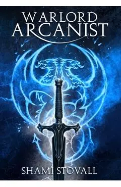 Warlord Arcanist - Shami Stovall