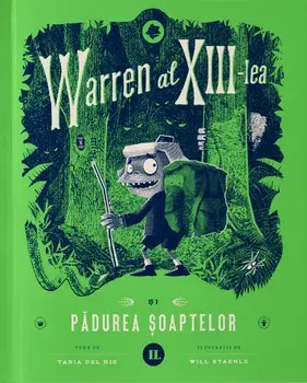 Warren al XIII-lea si Padurea Soaptelor/Tania del Rio