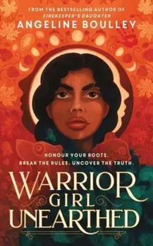 Warrior Girl Unearthed, Paperback/Angeline Boulley
