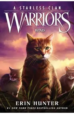 Warriors: A Starless Clan #5: Wind - Erin Hunter