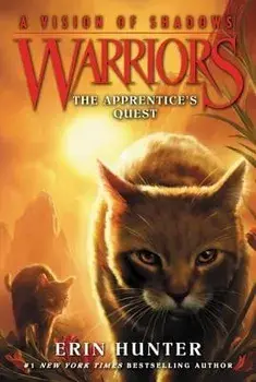 Warriors: A Vision of Shadows '1: The Apprentice's Quest, Paperback/Erin Hunter