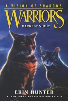 Warriors: A Vision of Shadows: Darkest Night, Paperback/Erin Hunter
