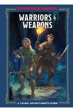 Warriors and Weapons -