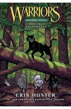 Warriors: Exile from Shadowclan - Erin Hunter