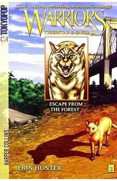Warriors Manga: Tigerstar and Sasha #2: Escape from the Forest - Erin Hunter