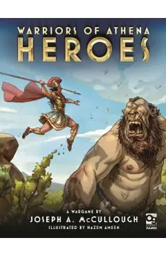 Warriors of Athena: Heroes - Joseph A. (author) Mccullough