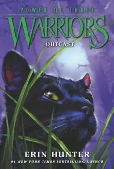 Warriors: Power of Three '3: Outcast, Paperback/Erin Hunter