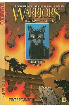 Warriors: Ravenpaw's Path #1: Shattered Peace - Erin Hunter