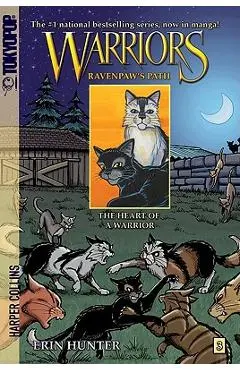 Warriors: Ravenpaw's Path #3: The Heart of a Warrior - Erin Hunter
