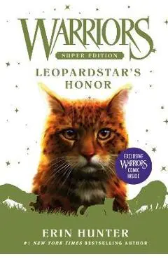 Warriors Super Edition: Leopardstar's Honor - Erin Hunter