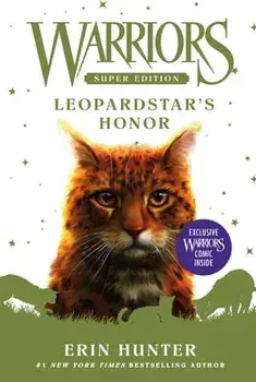 Warriors Super Edition: Leopardstar's Honor, Paperback/Erin Hunter
