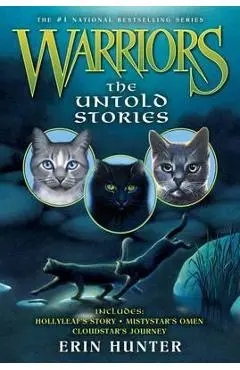 Warriors: The Untold Stories