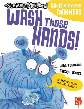 Wash Those Hands!, Paperback/John Townsend