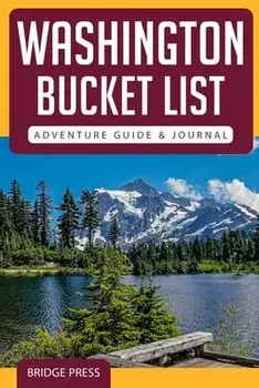 Washington Bucket List Adventure Guide & Journal, Paperback/***