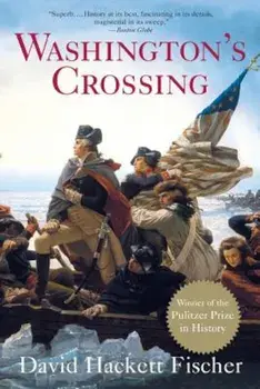 Washington's Crossing, Paperback/David Hackett Fischer