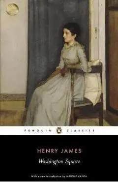 Washington Square - Henry James