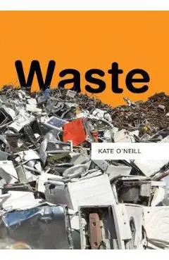 Waste - Kate ONeill