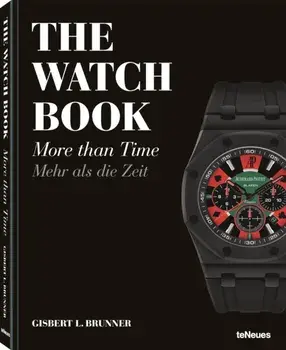 Watch Book. More Than Time, Hardback/Gisbert L. Brunner