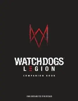 Watch Dogs Legion: Resistance Report, Hardback/Rick Barba