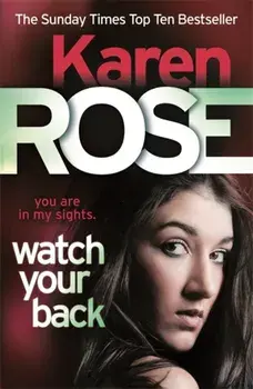 Watch Your Back (The Baltimore Series Book 4), Paperback/Karen Rose