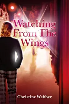 Watching From The Wings, Paperback/Christine Webber