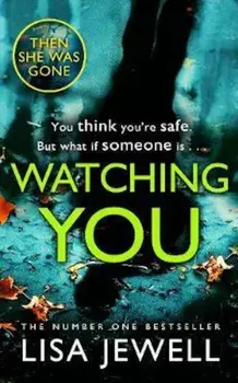 Watching You, Paperback/Lisa Jewell