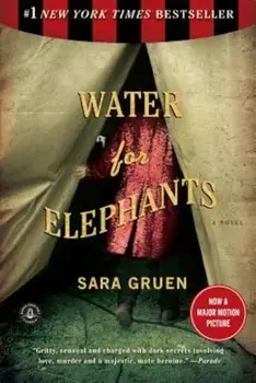 Water for Elephants, Paperback/Sara Gruen