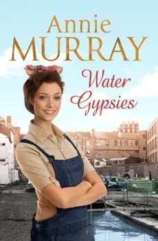 Water Gypsies, Paperback/Annie Murray