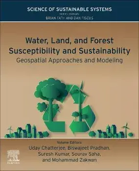 Water, Land, and Forest Susceptibility and Sustainability. Geospatial Approaches and Modeling, Paperback/***