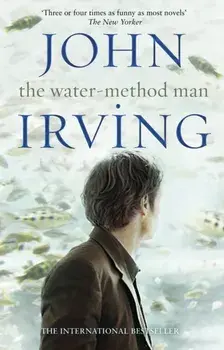 Water-Method Man, Paperback/John Irving