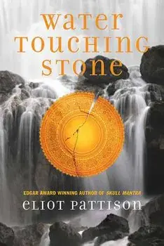 Water Touching Stone, Paperback/Eliot Pattison