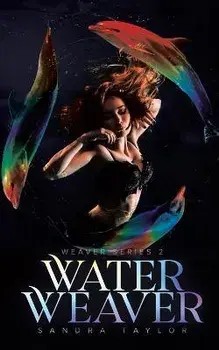 Water Weaver, Paperback/Sandra Taylor