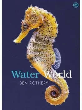 Water World, Paperback/Ben Rothery