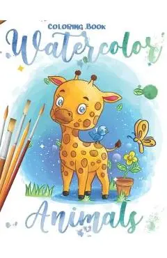 Watercolor Animals Coloring Book: For Kid Coloring & Activity, 25 Groovy, Totally Chill Animal Designs on High-Quality, Unicorn, Cat, Dinosaurs, Giraf - Carta Publishing