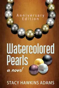 Watercolored Pearls, Paperback/Stacy Hawkins Adams