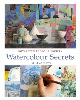 Watercolour Secrets, Paperback/Jill Leman